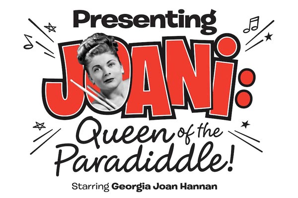 PRESENTING JOANI: QUEEN OF THE PARADIDDLE