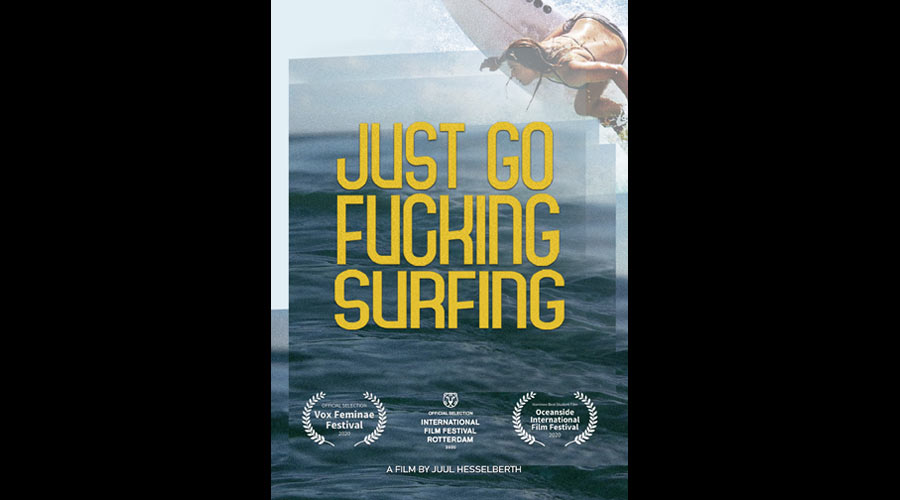 JUST GO FUCKING SURFING