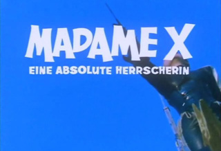 Madame X - Ein Absolute Herrscherin