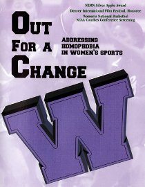 Out for a Change: Addressing Homophobia in Women's Sports