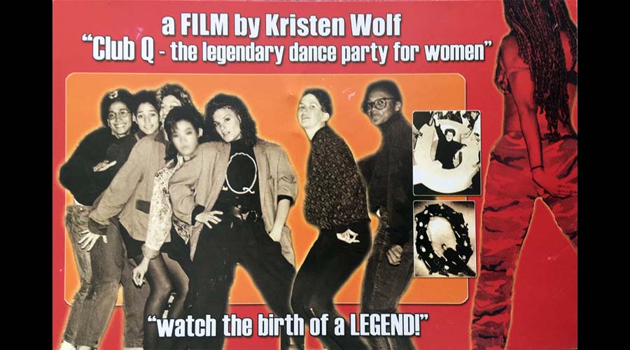CLUB Q: THE LEGENDARY DANCE PARTY FOR WOMEN