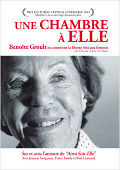 Une chambre  elle. Entretiens avec Benote Groult