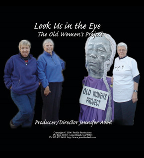 Look Us in the Eye: The Old Women's Project