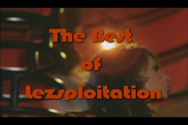 TRIPLE X SELECTS: THE BEST OF LEZSPLOITATION