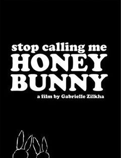Stop Calling Me Honey Bunny