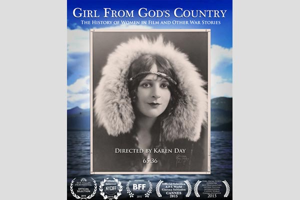 GIRL FROM GOD'S COUNTRY: THE HISTORY OF WOMEN IN FILM AND OTHER WAR STORIES