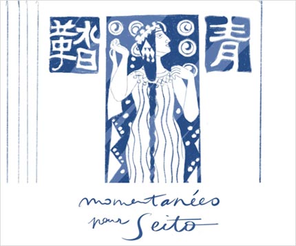 Hlose Brillet, Momentanes pour Seito