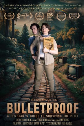 Bulletproof: A Lesbian's Guide to Surviving the Plot