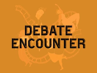 Debate/Encounter